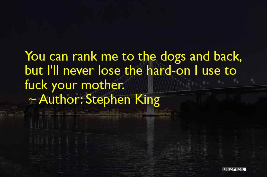 You'll Never Lose Me Quotes By Stephen King