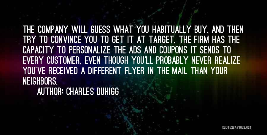 You'll Never Realize Quotes By Charles Duhigg