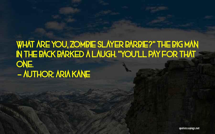You'll Pay Quotes By Aria Kane