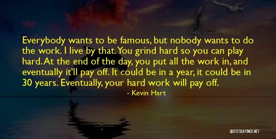 You'll Pay Quotes By Kevin Hart