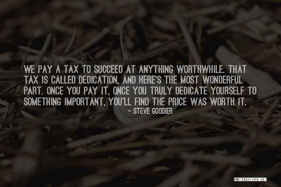 You'll Pay Quotes By Steve Goodier