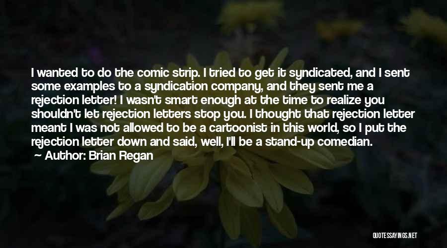 You'll Realize Quotes By Brian Regan