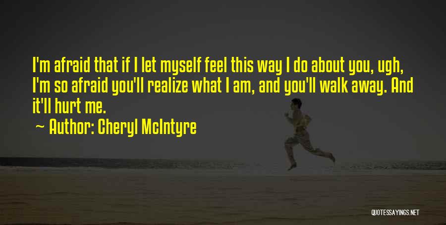 You'll Realize Quotes By Cheryl McIntyre