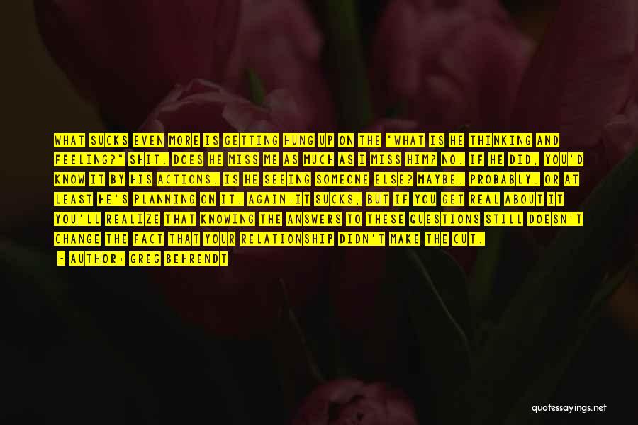 You'll Realize Quotes By Greg Behrendt You'll Realize Quotes By Greg Behrendt
