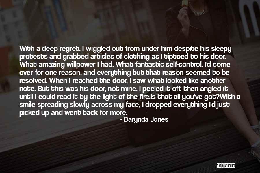 You'll Regret Everything Quotes By Darynda Jones You'll Regret Everything Quotes By Darynda Jones