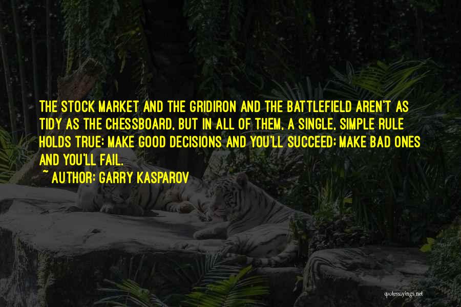 You'll Succeed Quotes By Garry Kasparov