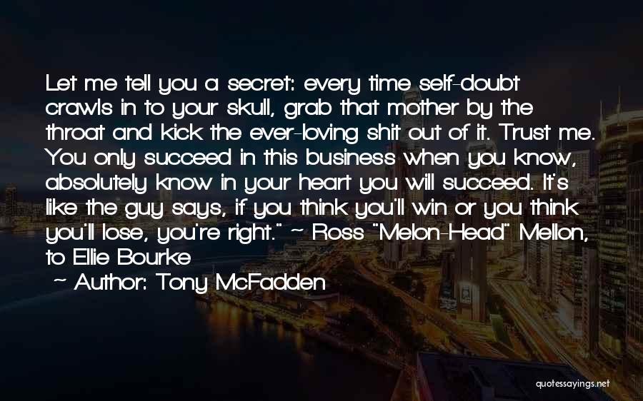 You'll Succeed Quotes By Tony McFadden