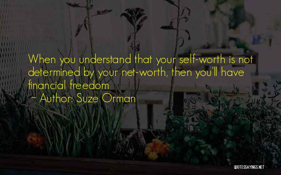 You'll Understand Quotes By Suze Orman