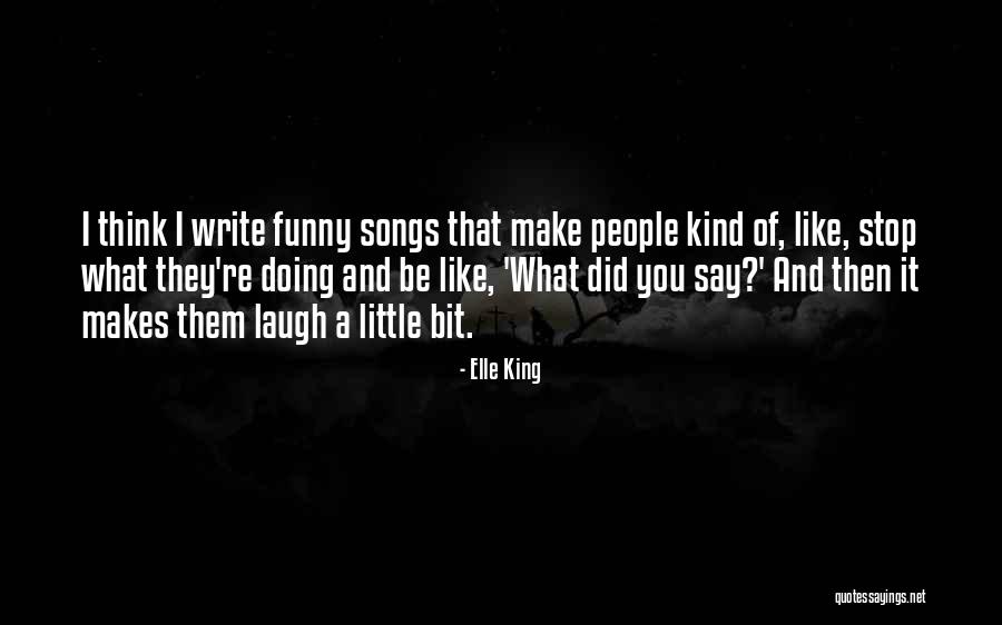 Youlou Pan Quotes By Elle King Youlou Pan Quotes By Elle King