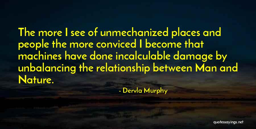 Youmay Ogboso Quotes By Dervla Murphy Youmay Ogboso Quotes By Dervla Murphy