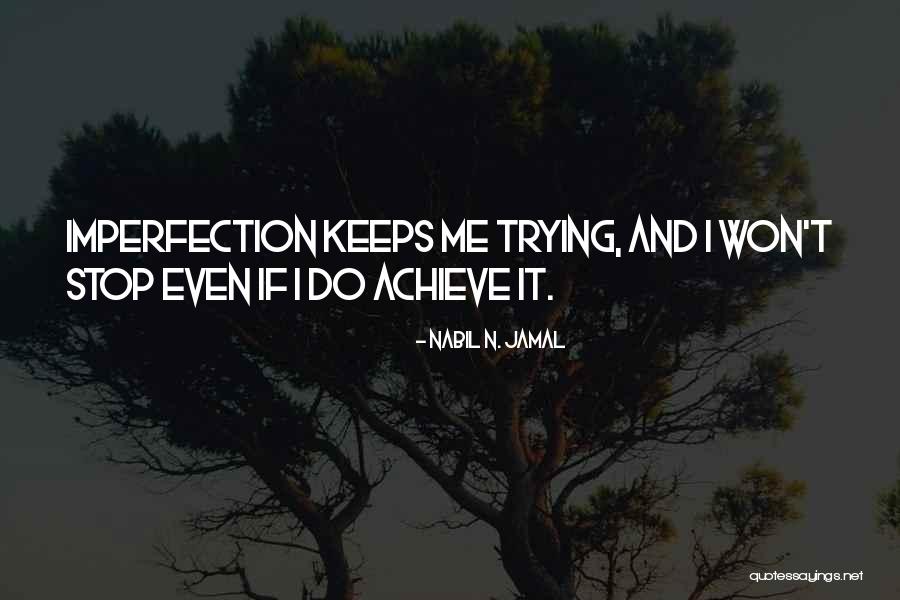 Youmewho Quotes By Nabil N. Jamal Youmewho Quotes By Nabil N. Jamal