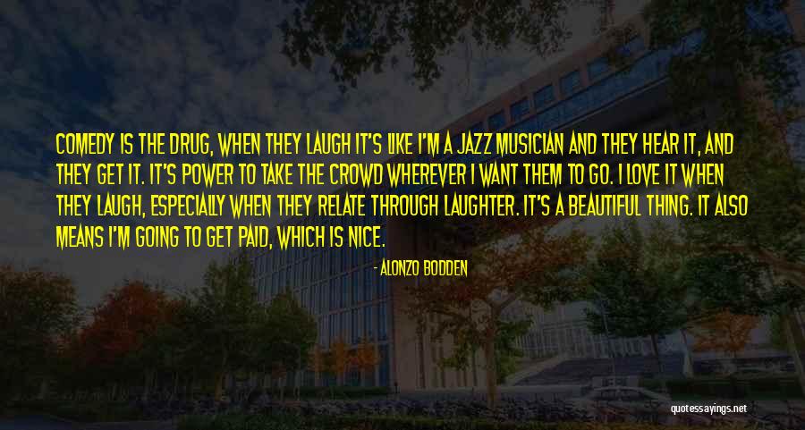 Youmy Everyday Quotes By Alonzo Bodden Youmy Everyday Quotes By Alonzo Bodden