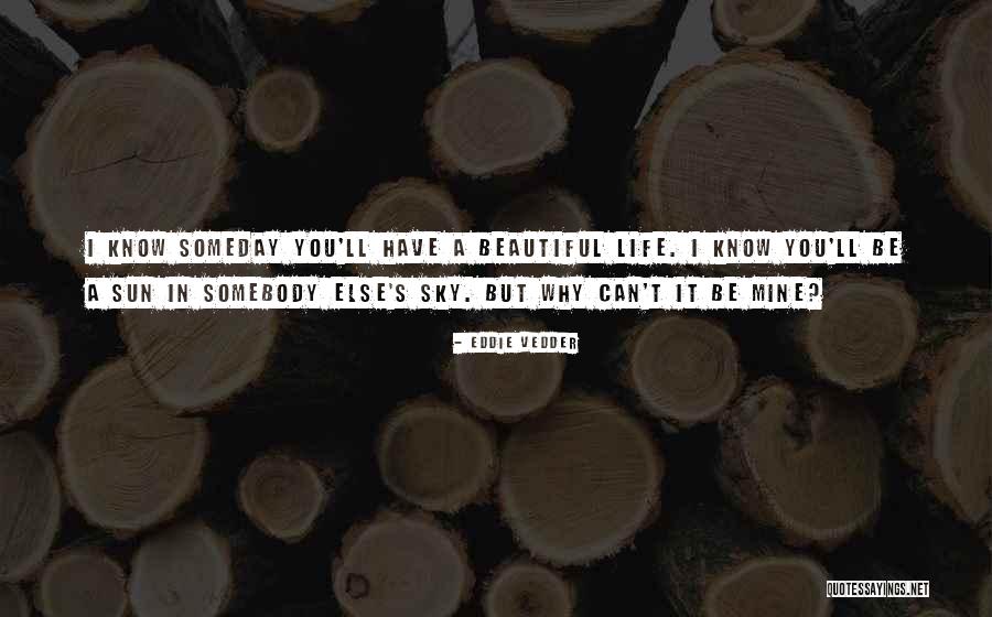 Yound Adult Romance Quotes By Eddie Vedder Yound Adult Romance Quotes By Eddie Vedder