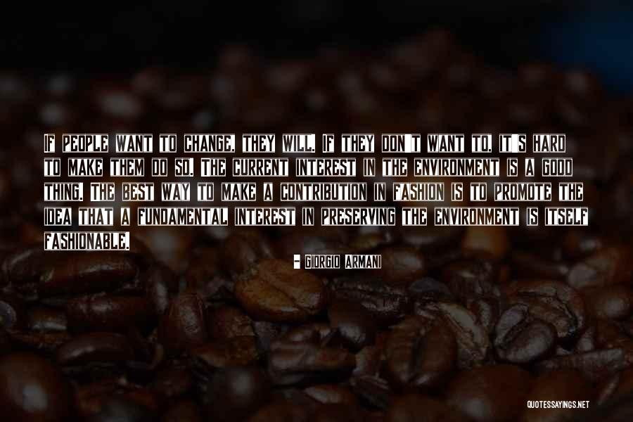 Younesse Ibrahimi Quotes By Giorgio Armani Younesse Ibrahimi Quotes By Giorgio Armani
