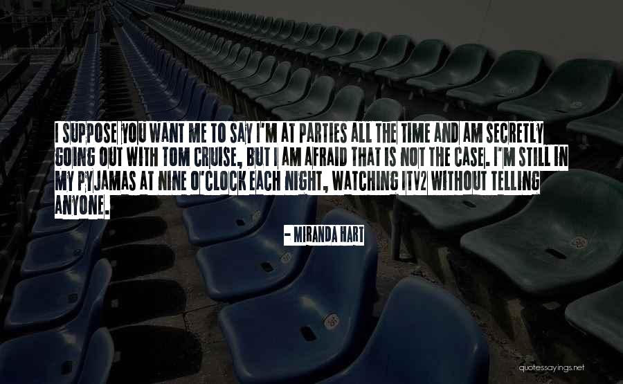 Younesse Ibrahimi Quotes By Miranda Hart Younesse Ibrahimi Quotes By Miranda Hart