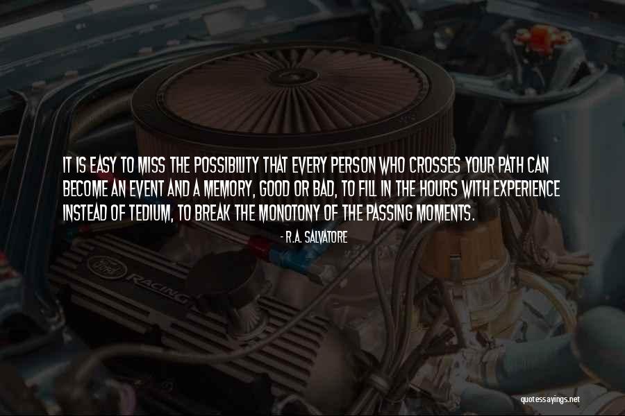 Younesse Ibrahimi Quotes By R.A. Salvatore Younesse Ibrahimi Quotes By R.A. Salvatore