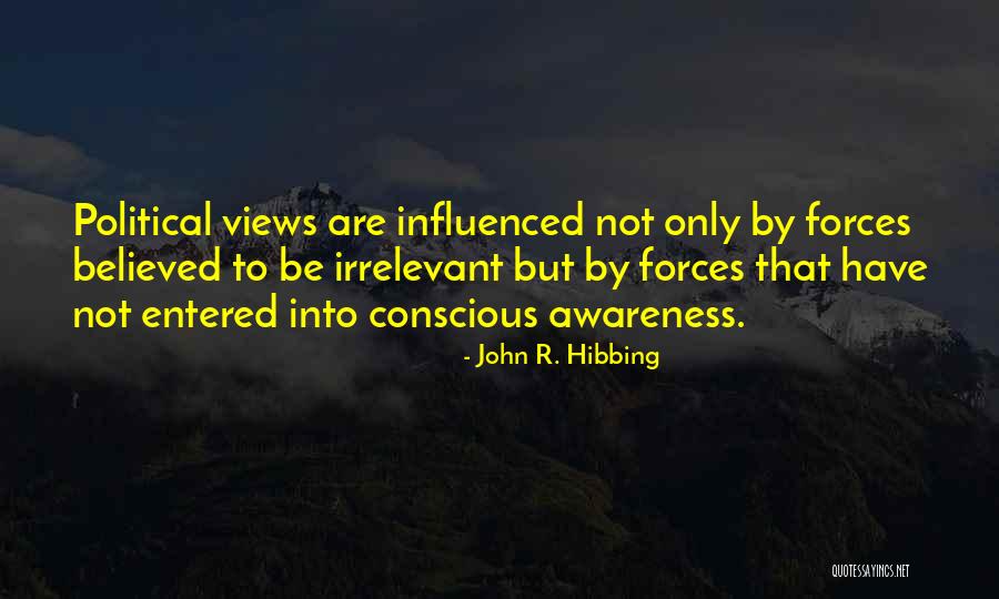 Younessi Law Quotes By John R. Hibbing Younessi Law Quotes By John R. Hibbing