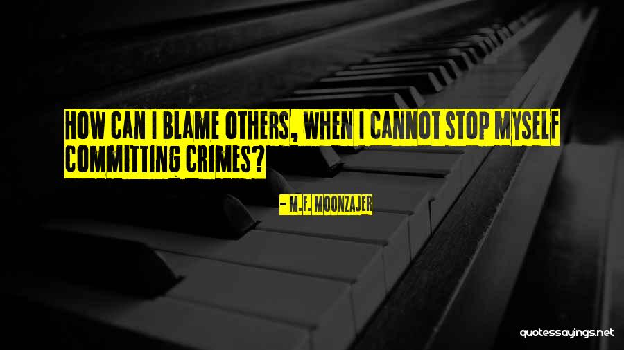 Younessi Law Quotes By M.F. Moonzajer Younessi Law Quotes By M.F. Moonzajer