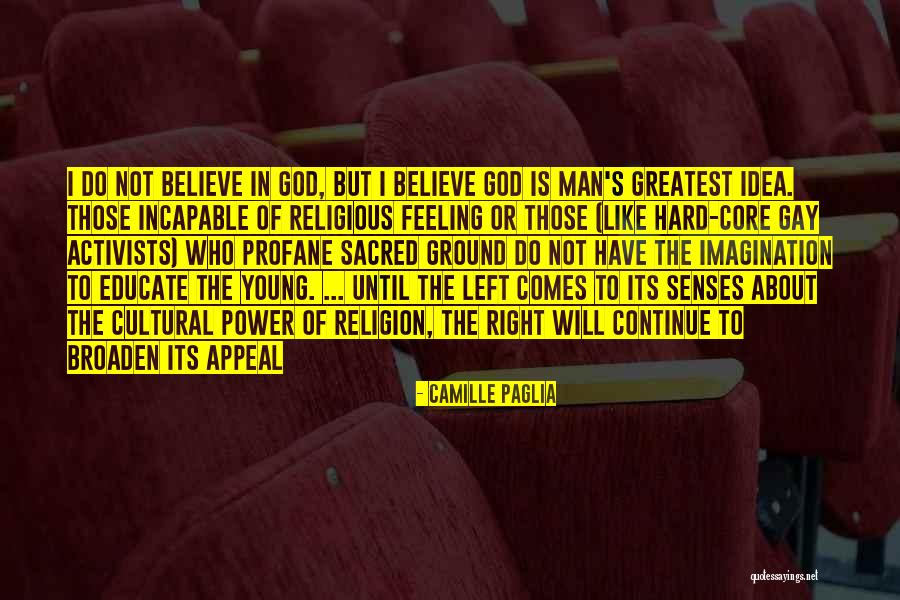 Young Activists Quotes By Camille Paglia Young Activists Quotes By Camille Paglia