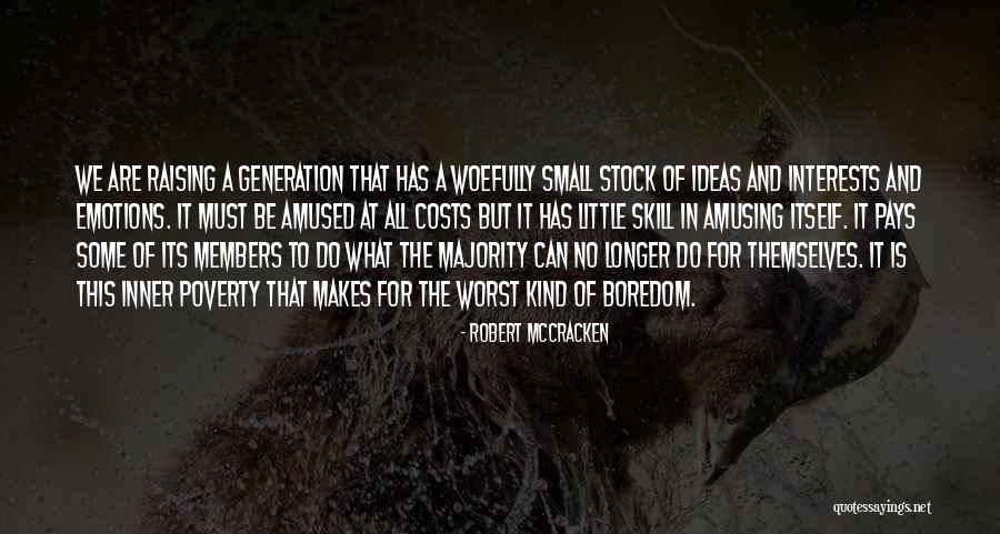 Young Activists Quotes By Robert McCracken Young Activists Quotes By Robert McCracken