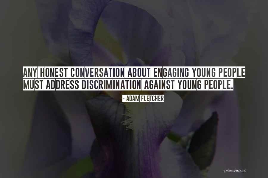 Young Adam Quotes By Adam Fletcher Young Adam Quotes By Adam Fletcher
