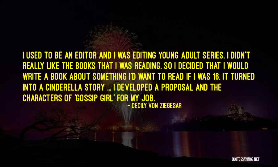 Young Adult Book Quotes By Cecily Von Ziegesar Young Adult Book Quotes By Cecily Von Ziegesar