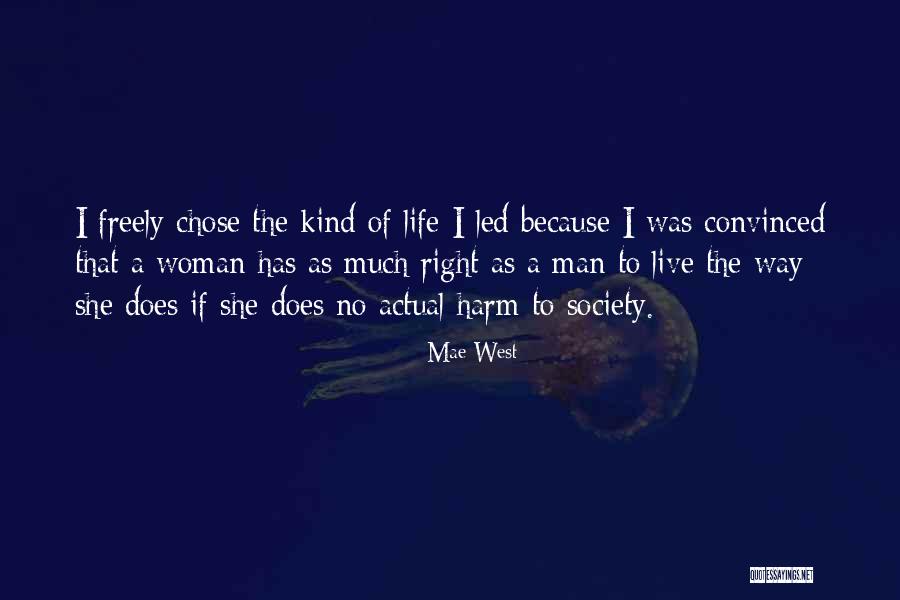 Young Adult Dramedy Quotes By Mae West Young Adult Dramedy Quotes By Mae West
