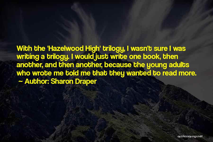Young Adults Book Quotes By Sharon Draper