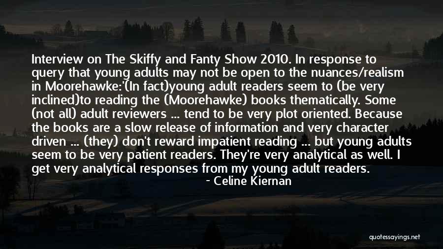 Young Adults Books Quotes By Celine Kiernan