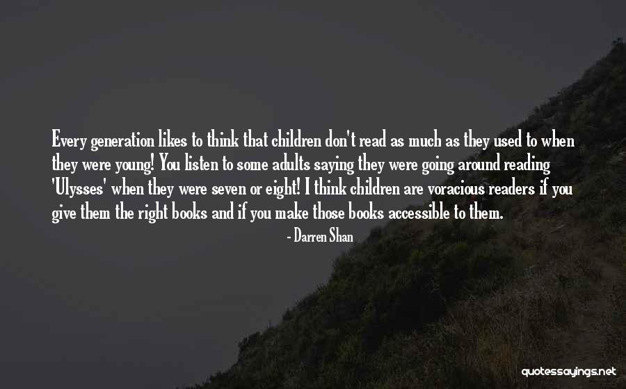 Young Adults Books Quotes By Darren Shan