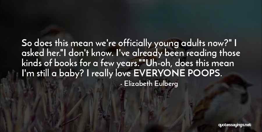Young Adults Books Quotes By Elizabeth Eulberg