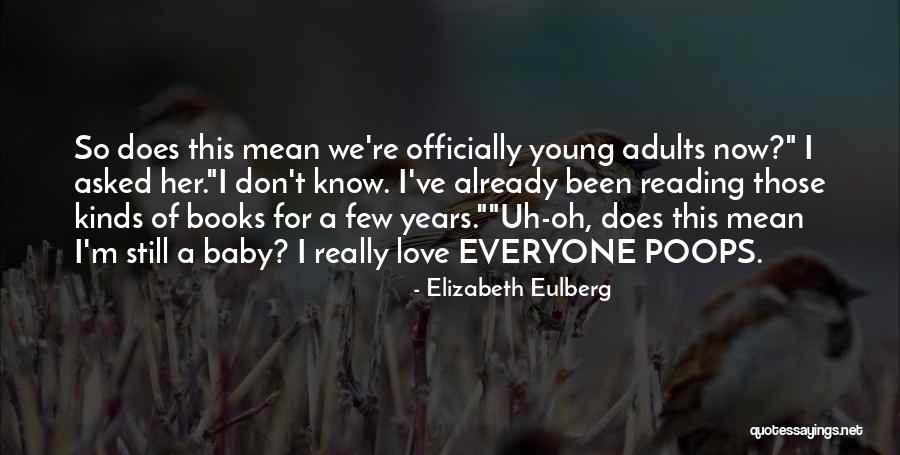 Young Adults Books Quotes By Elizabeth Eulberg