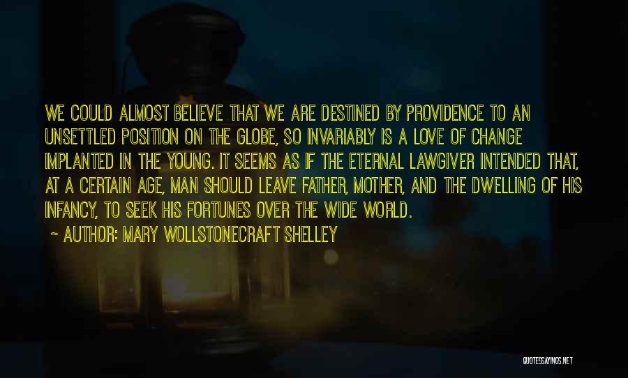 Young Age Love Quotes By Mary Wollstonecraft Shelley