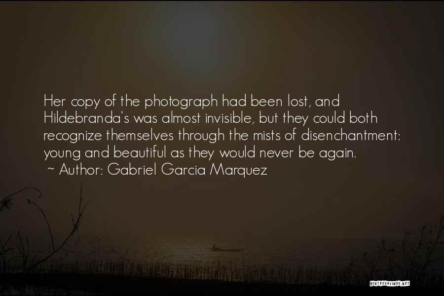 Young And Beautiful Quotes By Gabriel Garcia Marquez