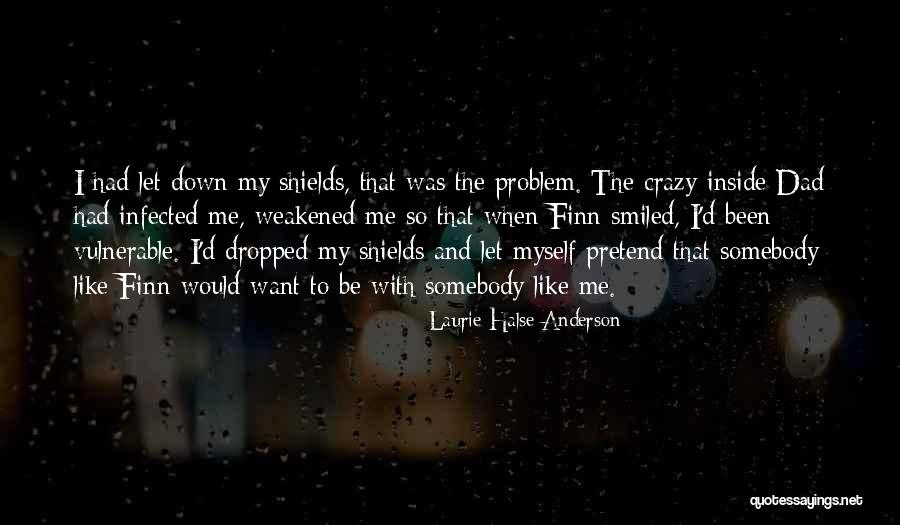 Young And Crazy Quotes By Laurie Halse Anderson