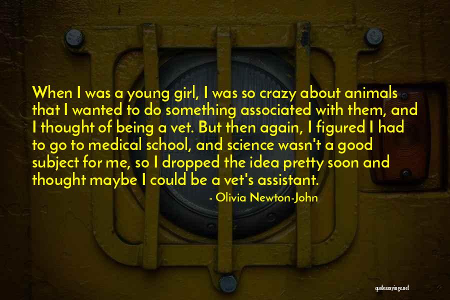 Young And Crazy Quotes By Olivia Newton-John