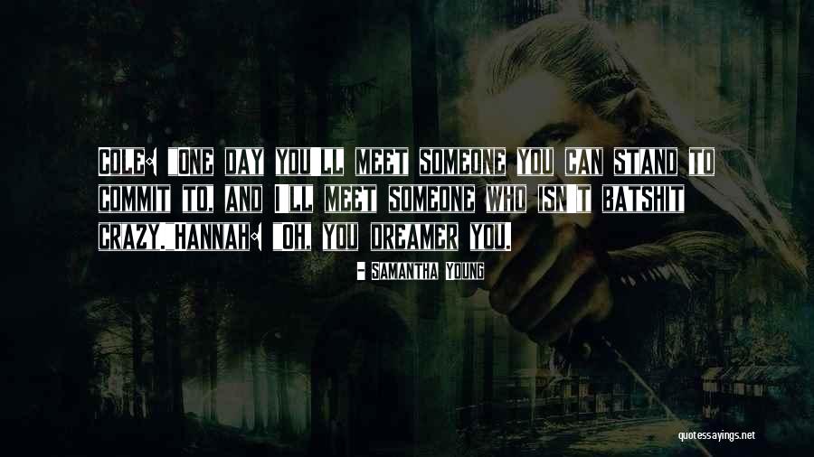 Young And Crazy Quotes By Samantha Young