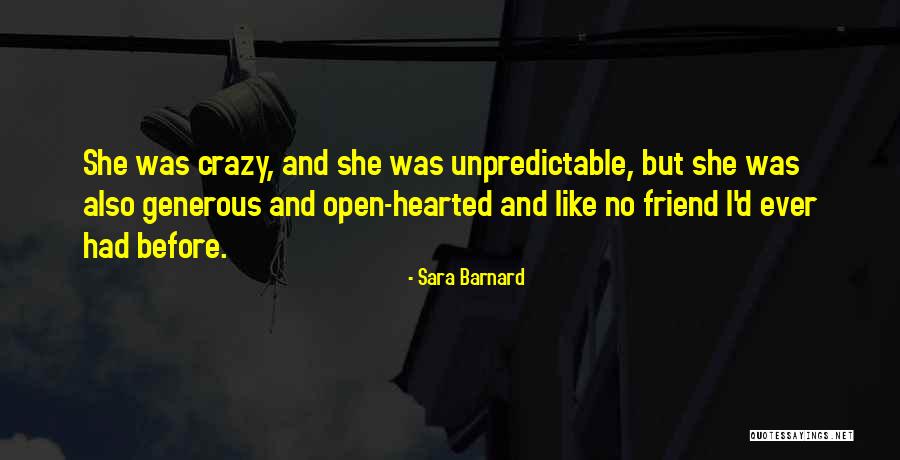 Young And Crazy Quotes By Sara Barnard