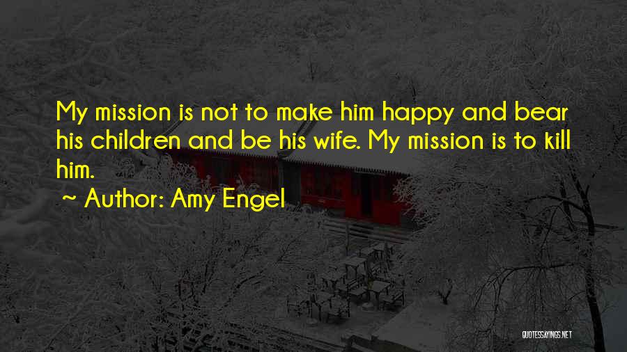 Young And Happy Quotes By Amy Engel