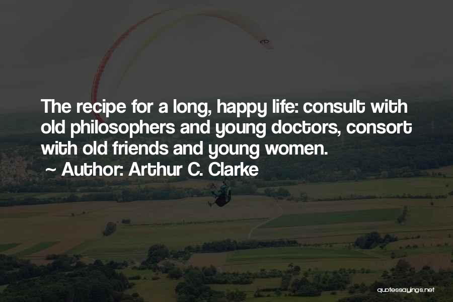 Young And Happy Quotes By Arthur C. Clarke