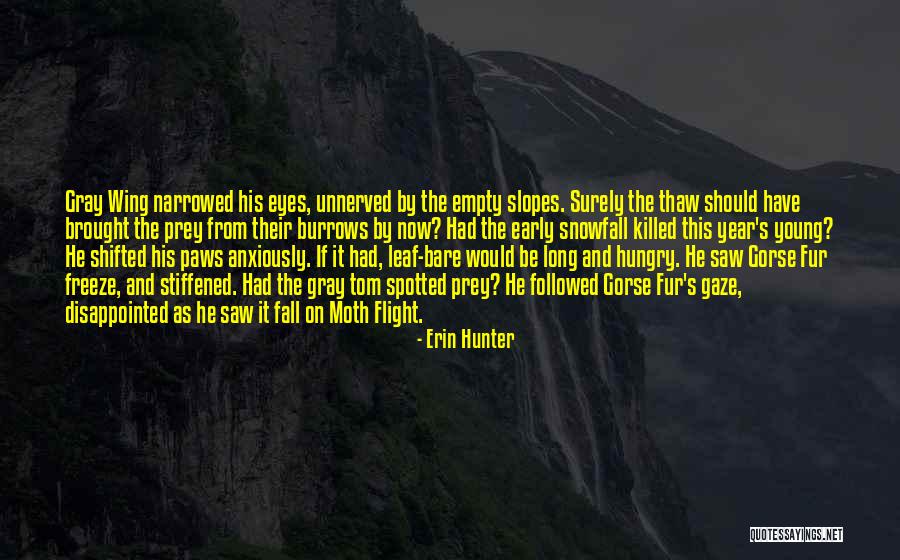 Young And Hungry Quotes By Erin Hunter Young And Hungry Quotes By Erin Hunter