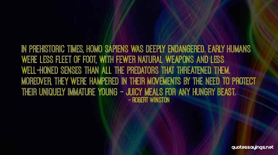 Young And Hungry Quotes By Robert Winston Young And Hungry Quotes By Robert Winston