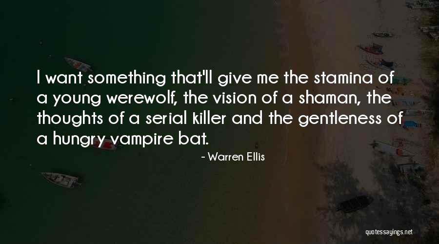 Young And Hungry Quotes By Warren Ellis Young And Hungry Quotes By Warren Ellis