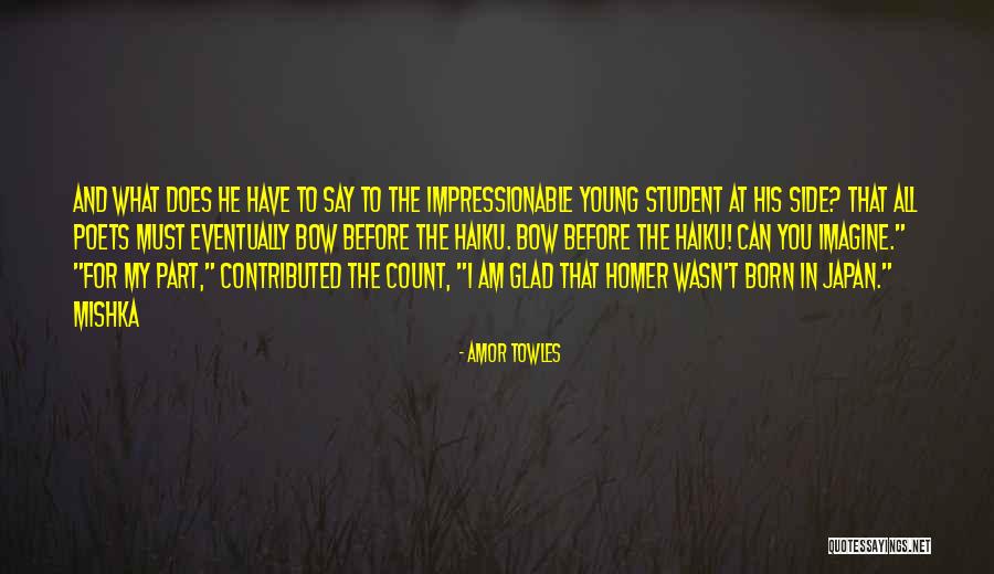 Young And Impressionable Quotes By Amor Towles Young And Impressionable Quotes By Amor Towles