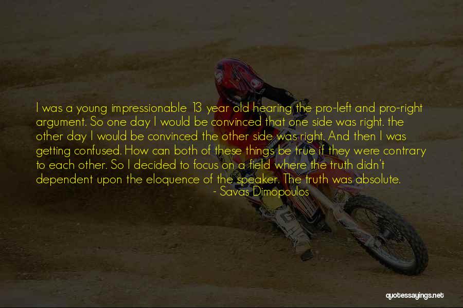 Young And Impressionable Quotes By Savas Dimopoulos Young And Impressionable Quotes By Savas Dimopoulos