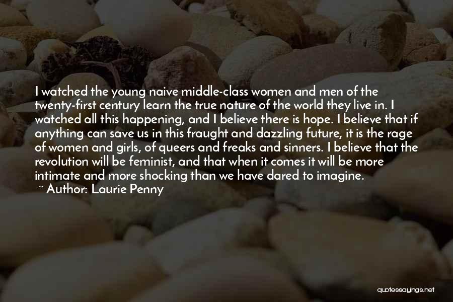 Young And Naive Quotes By Laurie Penny
