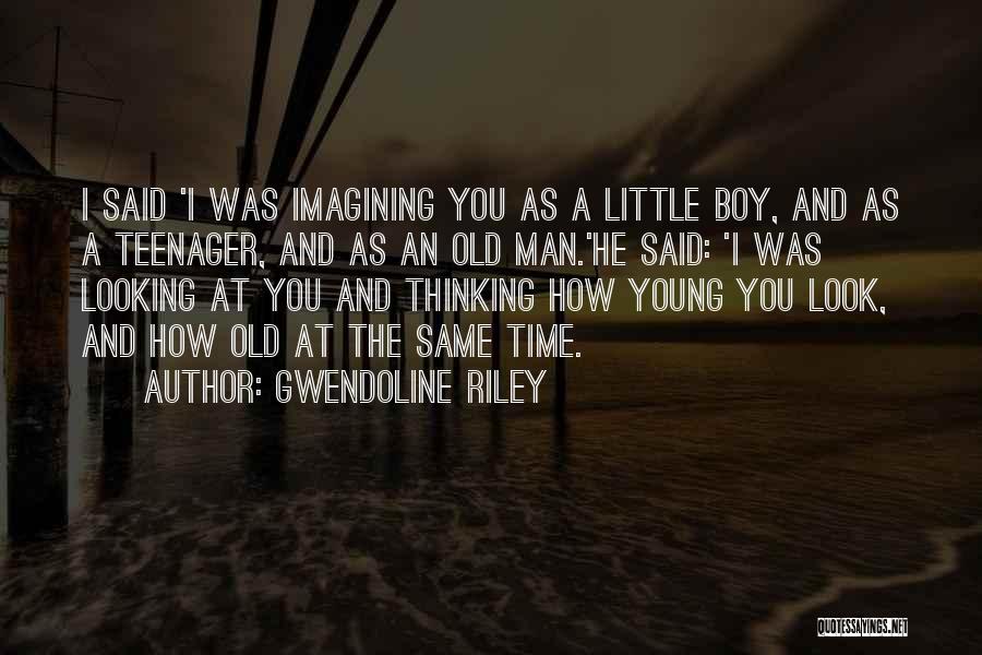 Young And Old Relationship Quotes By Gwendoline Riley