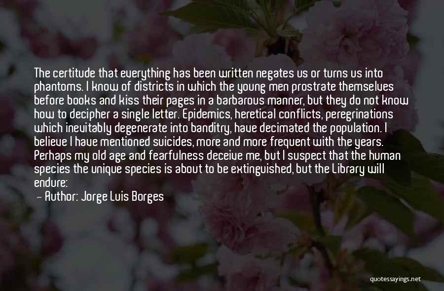 Young And Single Quotes By Jorge Luis Borges