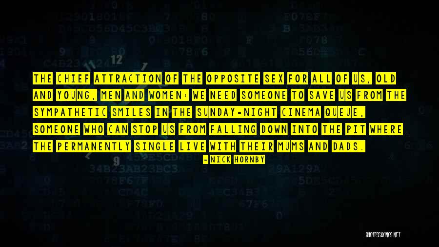 Young And Single Quotes By Nick Hornby Young And Single Quotes By Nick Hornby