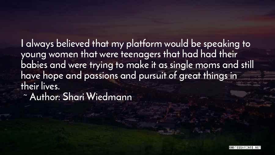 Young And Single Quotes By Shari Wiedmann